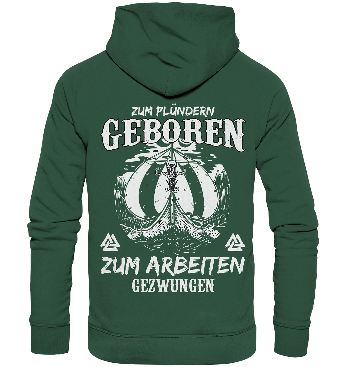 Zum Plündern Geboren  - Organic Basic Hoodie Backprint