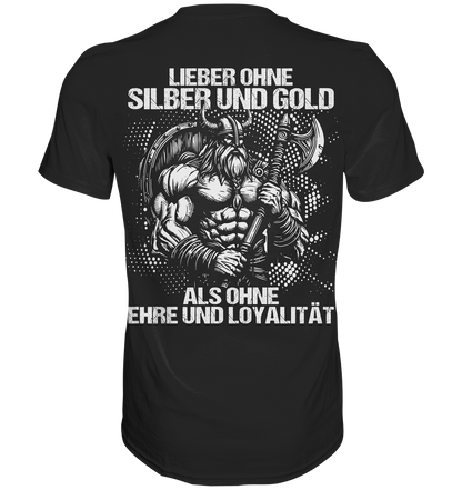 Ehre und Loyalität - Herren Shirt