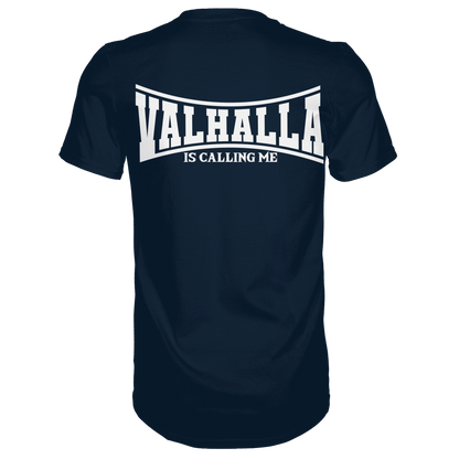 Valhalla is calling me - Premium Shirt