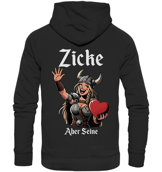 Zicke aber seine - Premium Unisex Hoodie