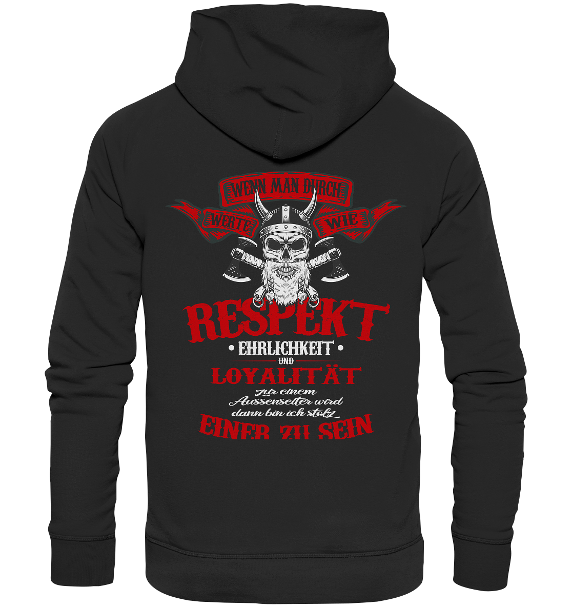 Respekt und Loyalität - Premium Unisex Hoodie