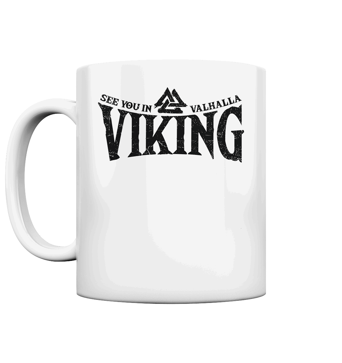 See you in Valhalla  - Tasse glossy