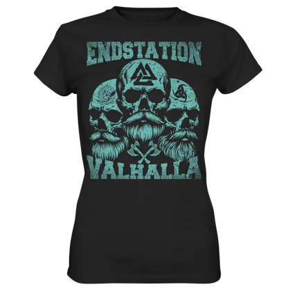 Endstation Valhalla - Damen Shirt - Black / XS - Lady-Shirts