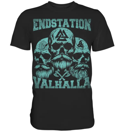 Endstation Valhalla - Premium Shirt - Black / XS - Unisex-Shirts