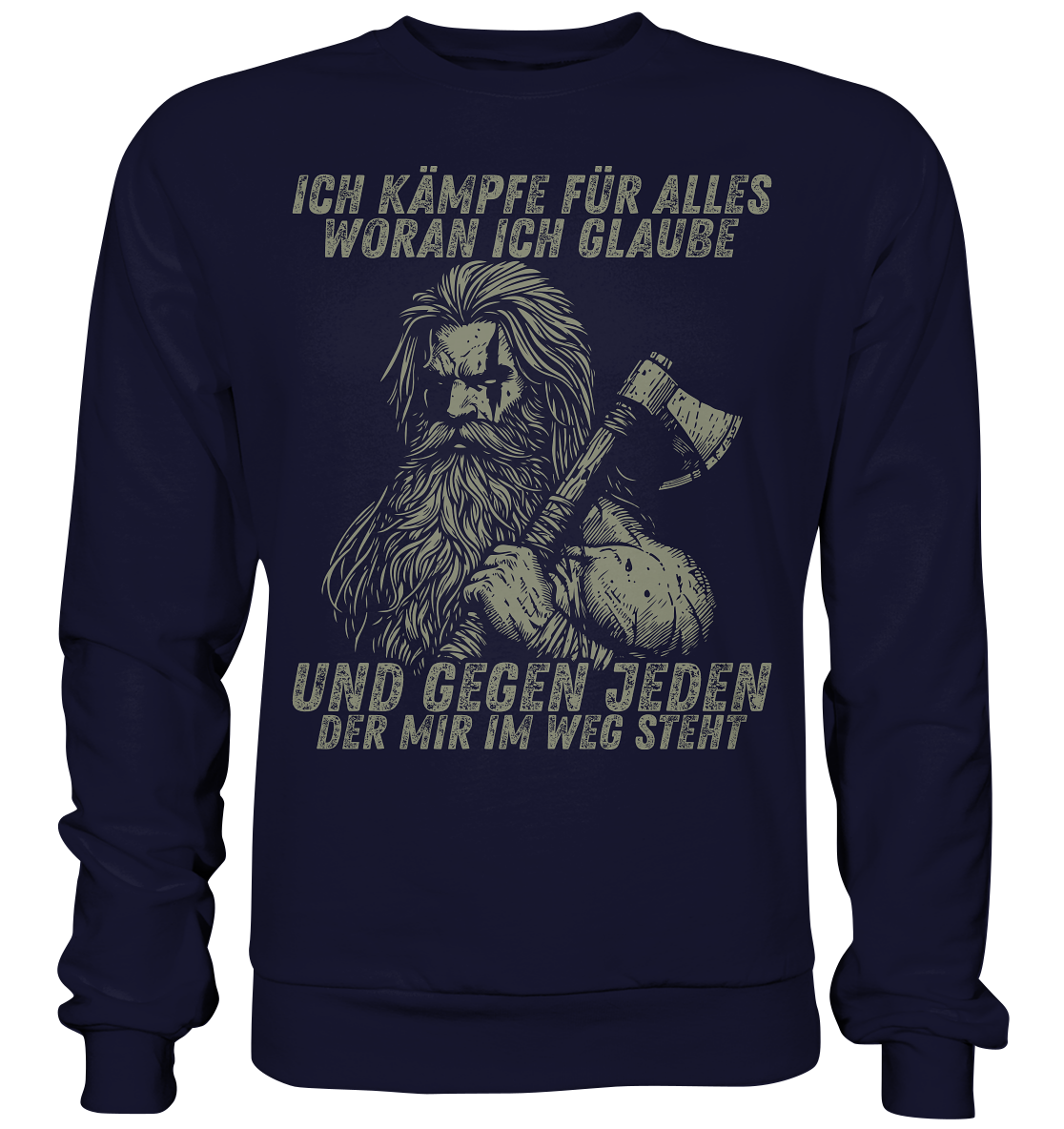 Ich kämpfe für alles - Unisex Sweatshirt