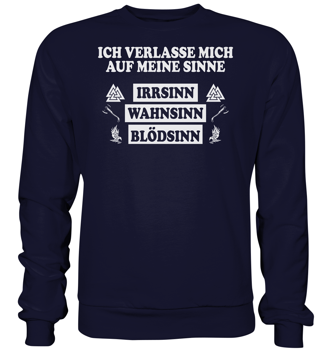 Meine Sinne - Unisex Sweatshirt