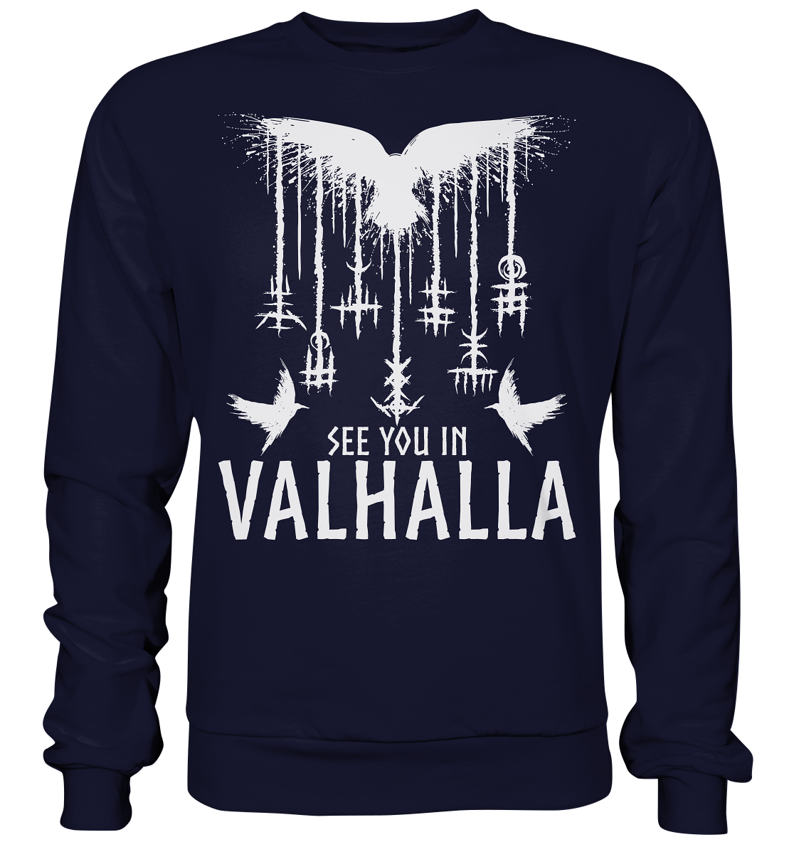 See you in Valhalla Raben - Basic Sweatshirt