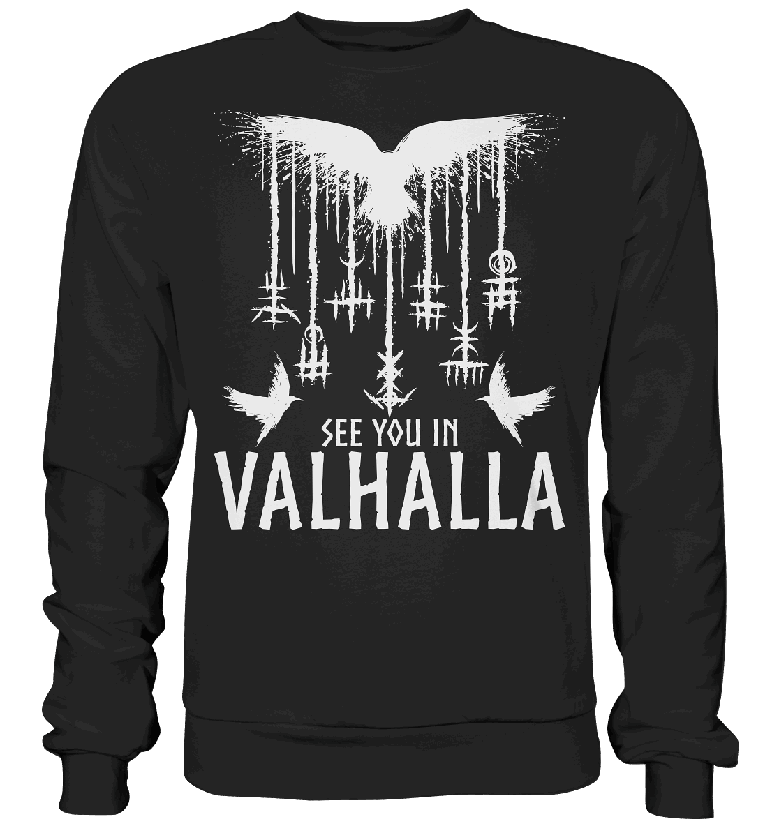 See you in Valhalla Raben - Basic Sweatshirt