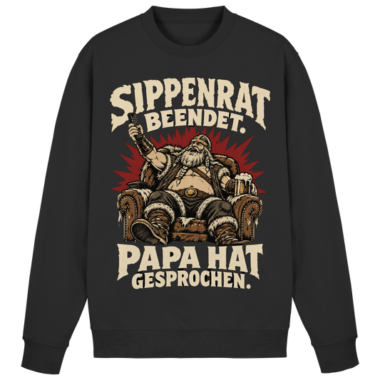 Sippenrat beendet: Papa hat gesprochen Wikinger Sweatshirt Herren