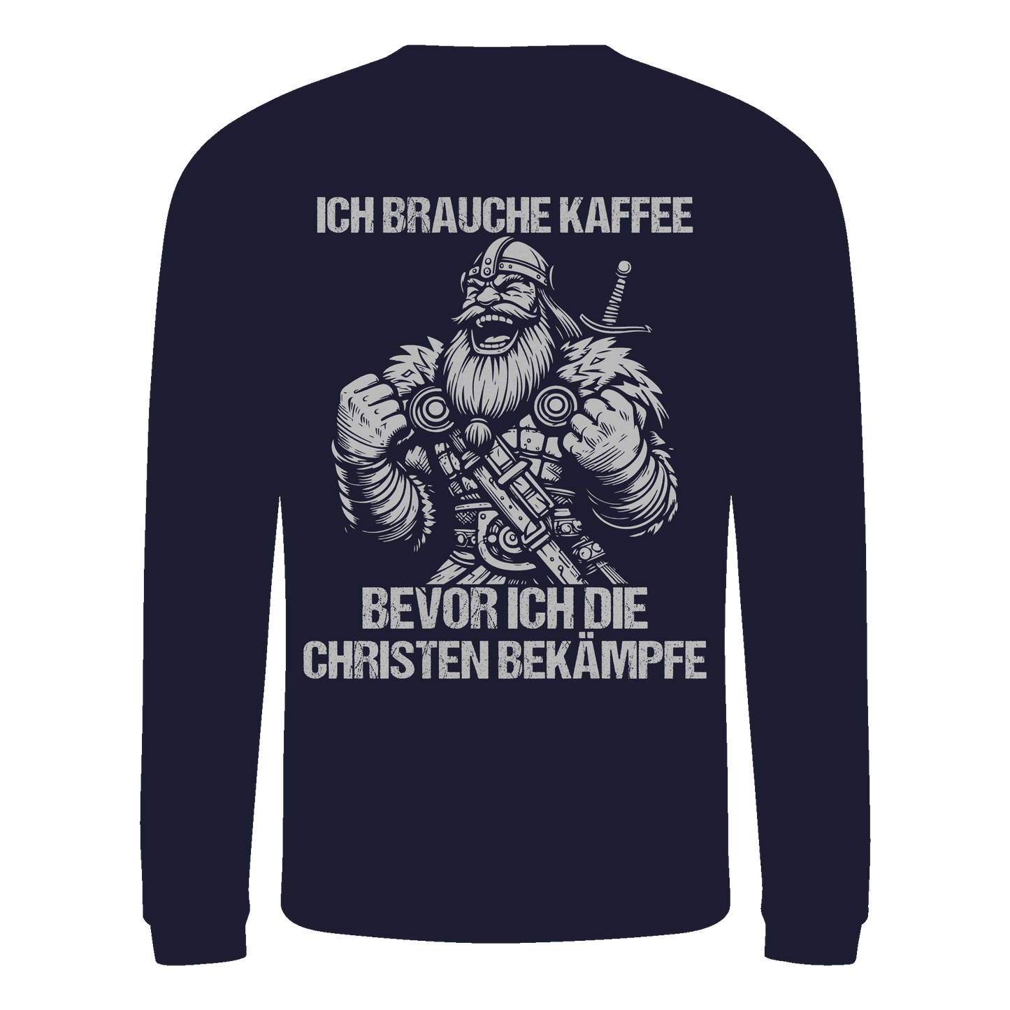 Ich brauche Kaffee  - Basic Sweatshirt