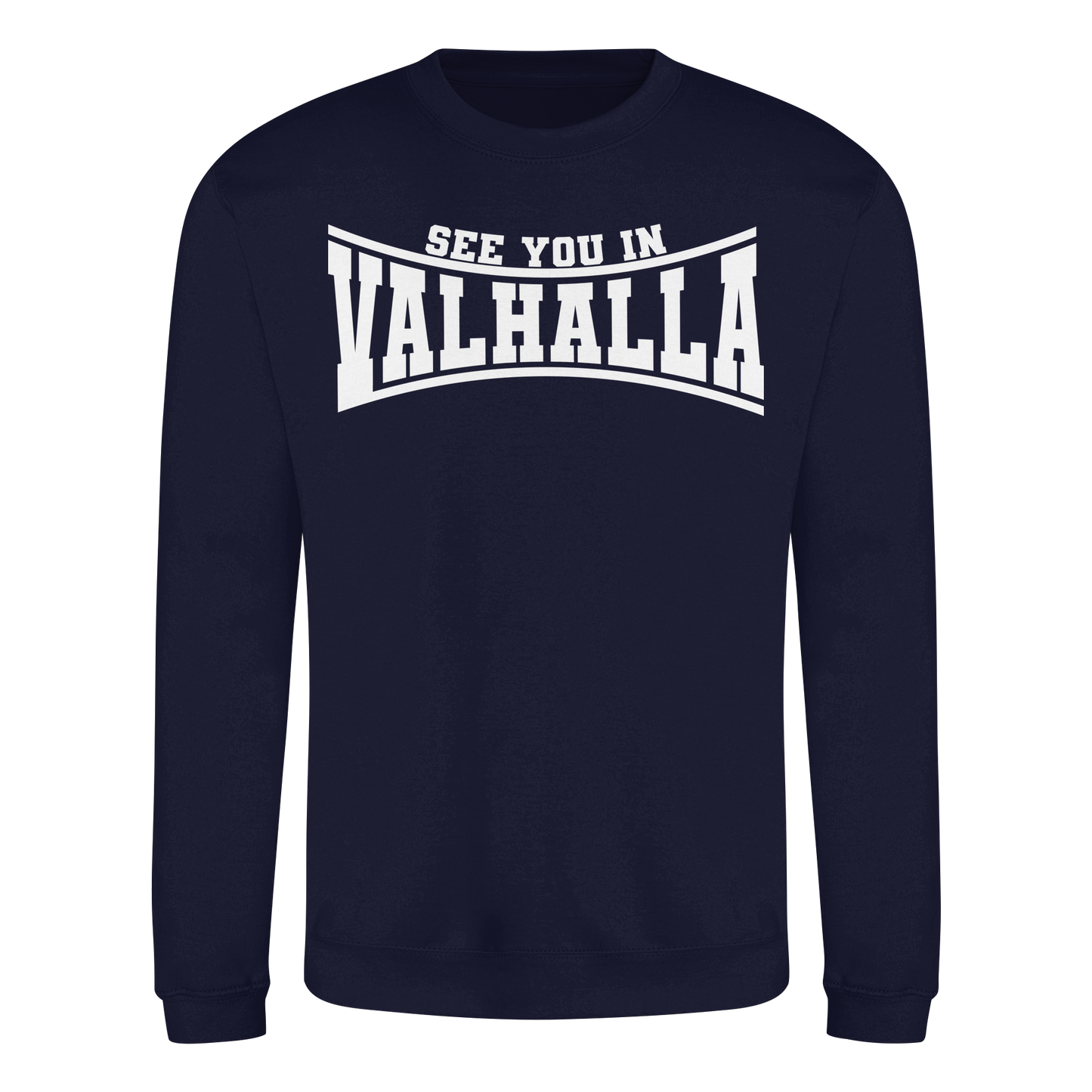 See you in Valhalla  - Basic Sweatshirt