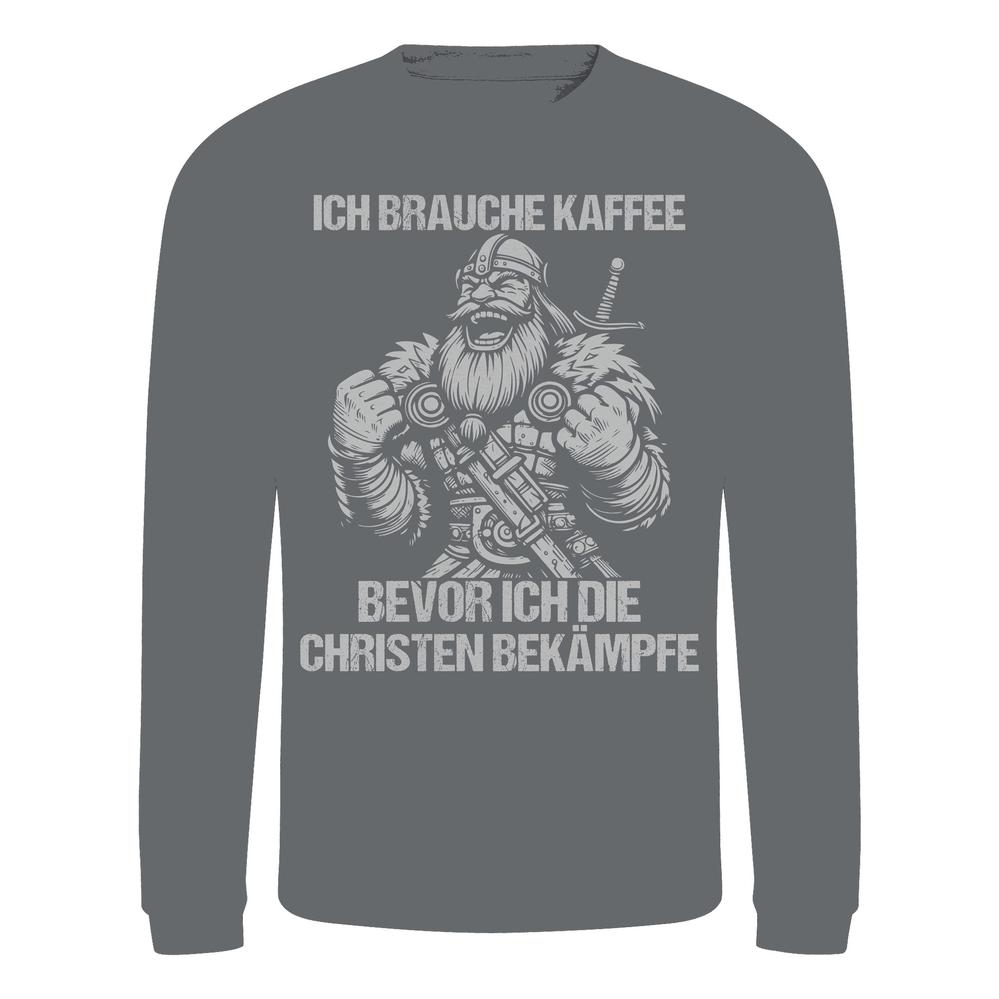 Ich brauche Kaffee  - Basic Sweatshirt