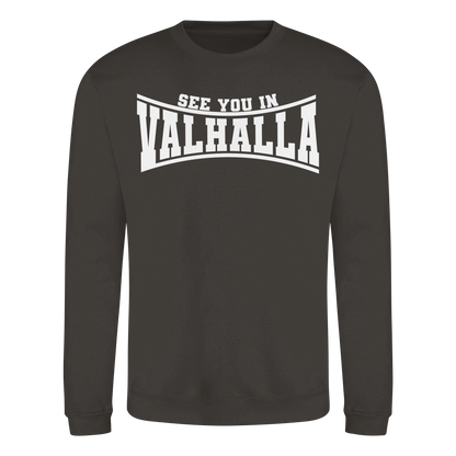See you in Valhalla  - Basic Sweatshirt