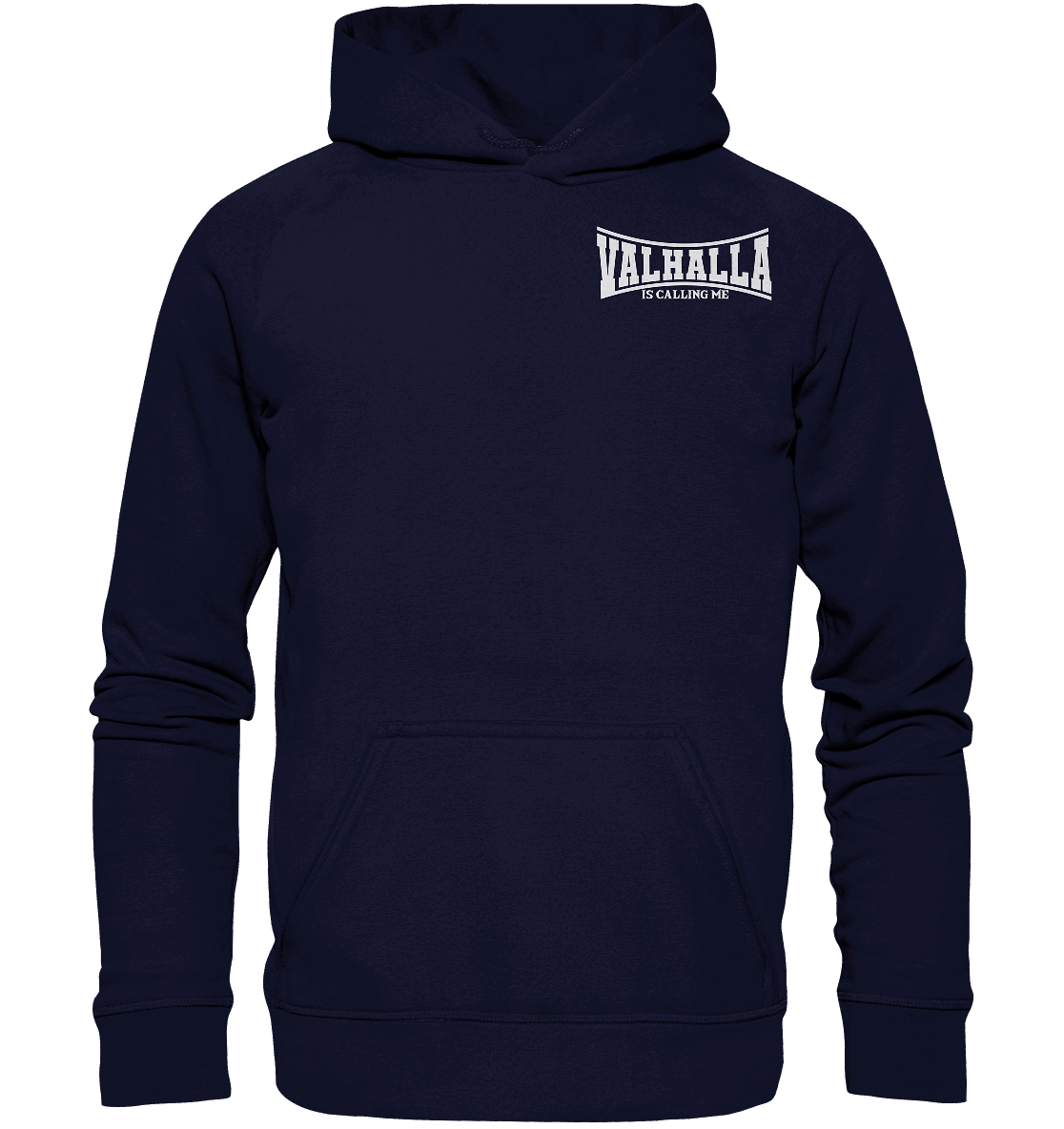 Valhalla is calling me - Basic Unisex Hoodie