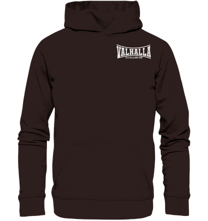 Valhalla is calling me - Basic Unisex Hoodie