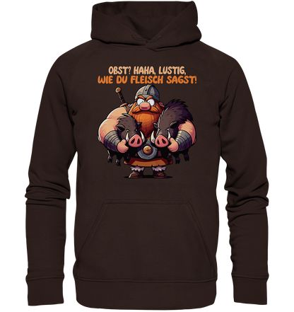 Lustig wie du Fleisch sagst  - Basic Unisex Hoodie