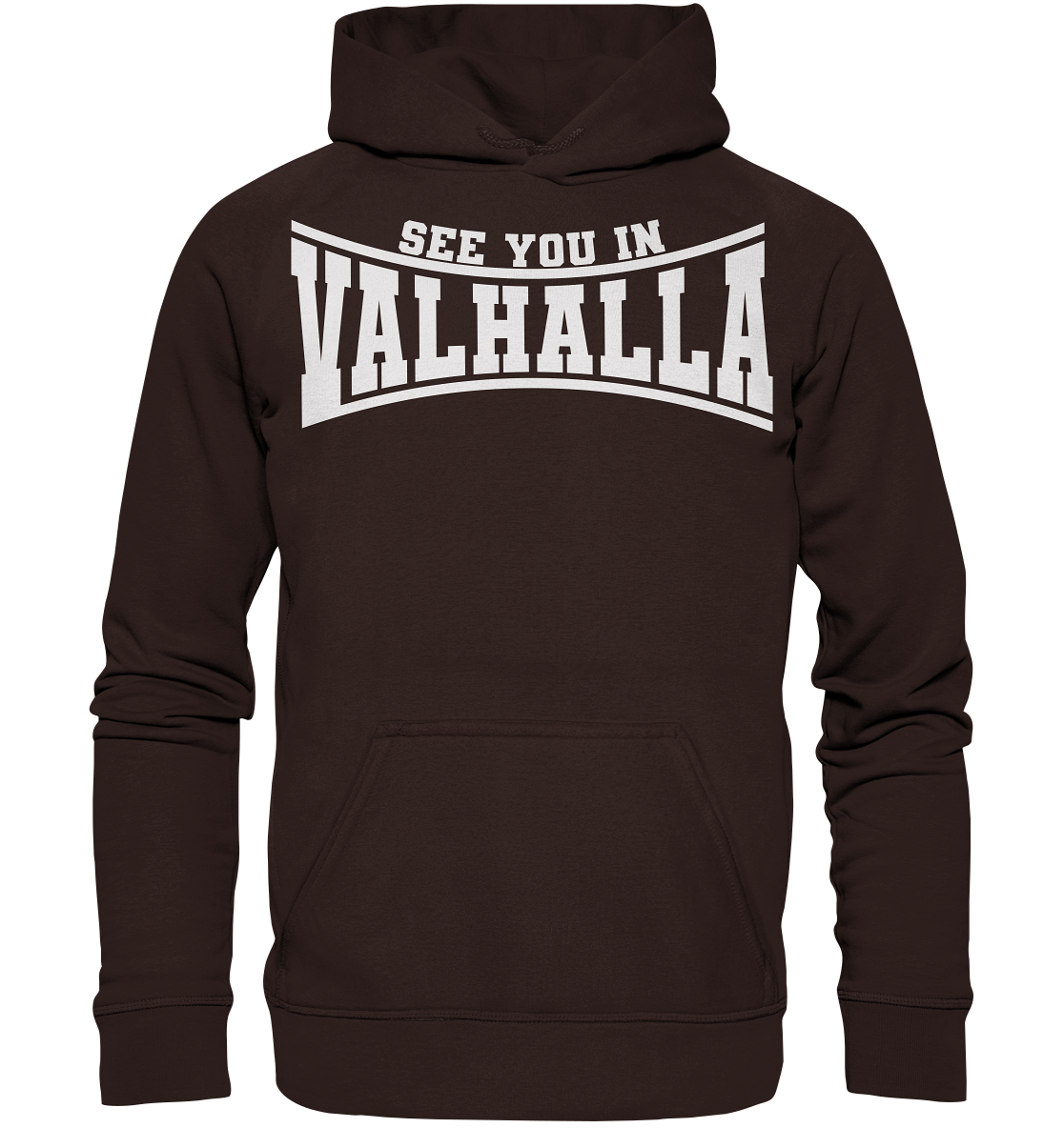 See you in Valhalla  - Basic Unisex Hoodie