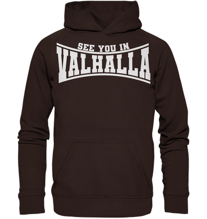 See you in Valhalla  - Basic Unisex Hoodie