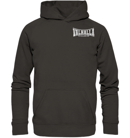 Valhalla is calling me - Basic Unisex Hoodie