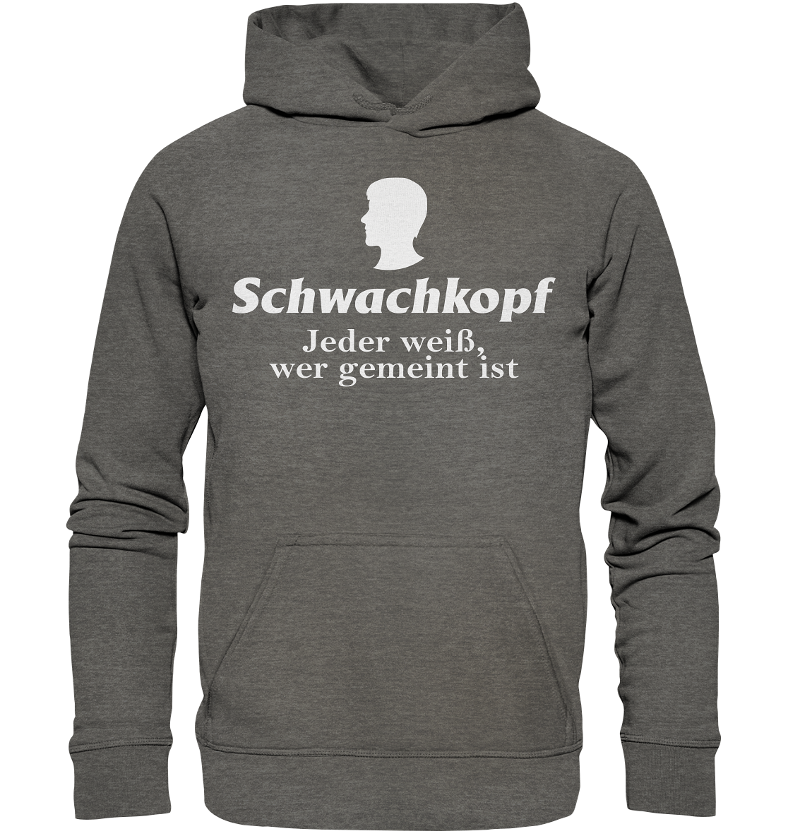 Schwachkopf  - Unisex Hoodie