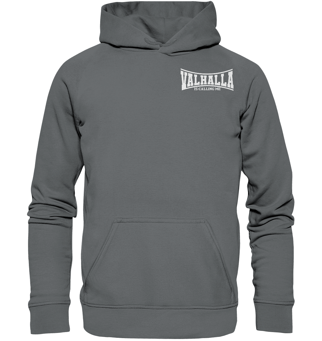 Valhalla is calling me - Basic Unisex Hoodie