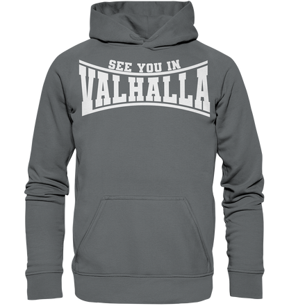 See you in Valhalla  - Basic Unisex Hoodie