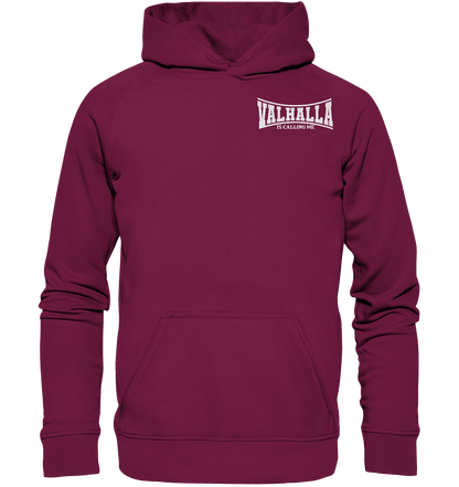 Valhalla is calling me - Basic Unisex Hoodie