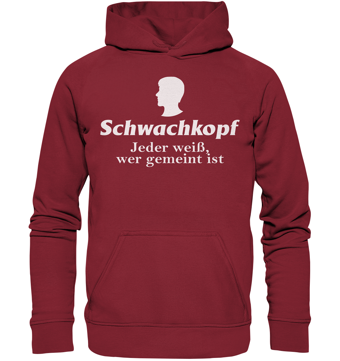 Schwachkopf  - Unisex Hoodie