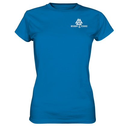 Ruhm & Ehre  - Ladies Premium Shirt