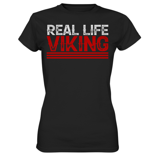 Real Life Viking - Damen Shirt