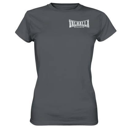 Valhalla is calling me - Ladies Premium Shirt