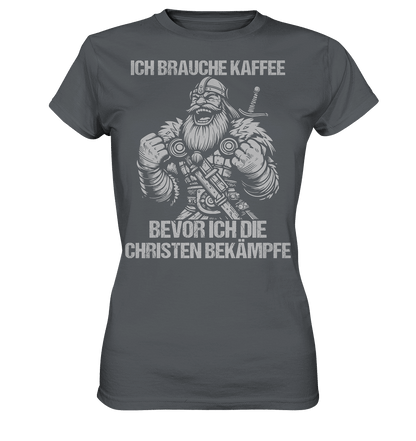 Ich brauche Kaffee  - Ladies Premium Shirt