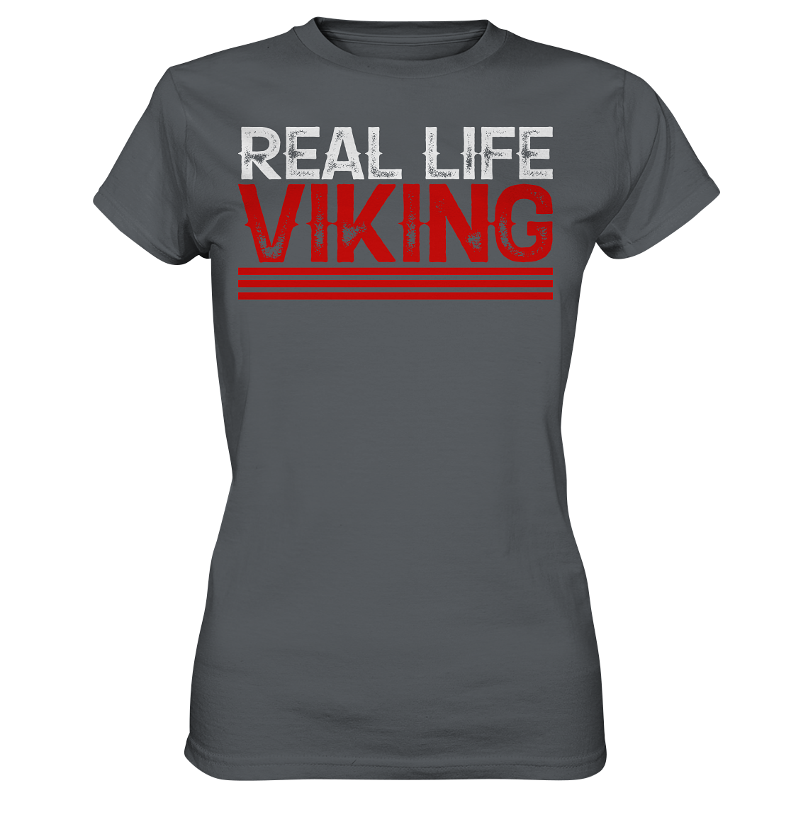 Real Life Viking - Damen Shirt