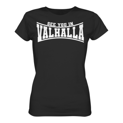 See you in Valhalla  - Ladies Premium Shirt
