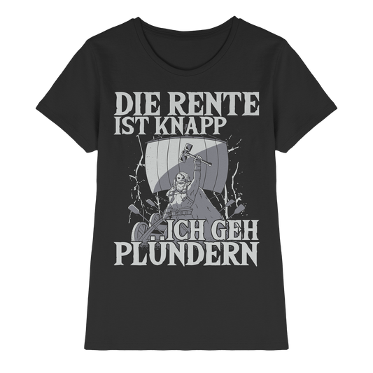 DIE RENTE IST KNAPP - Wikinger T-Shirt Damen Premium Realisten