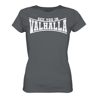 See you in Valhalla  - Ladies Premium Shirt