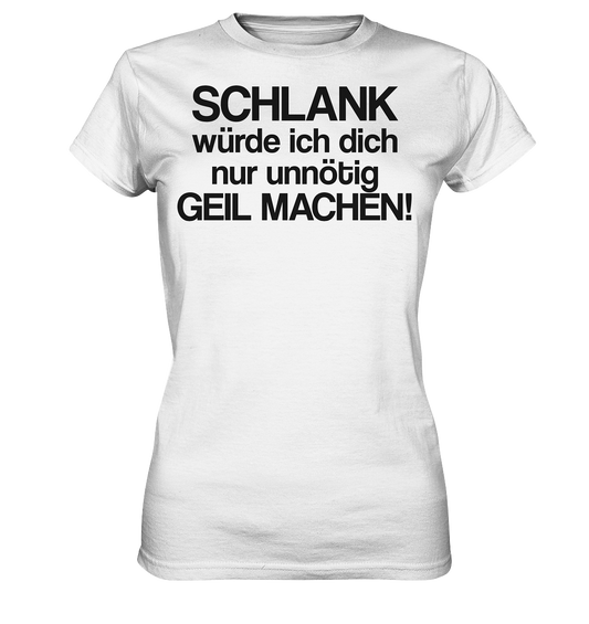 Schlank  - Damen Premium Shirt