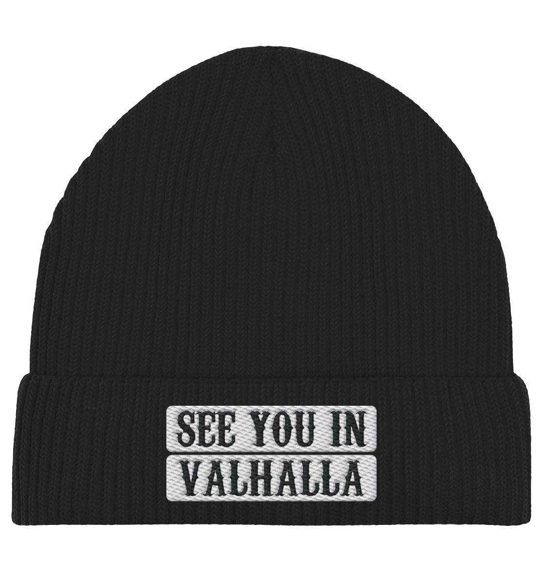 See you in Valhalla - Organic Fisherman Beanie (Bestickt)