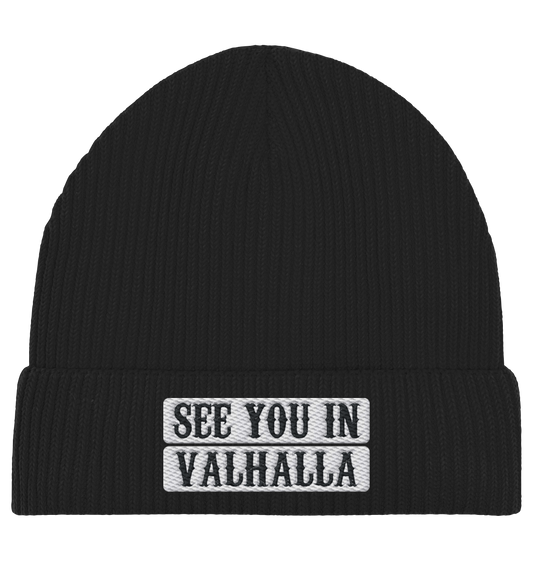 See you in Valhalla - Organic Fisherman Beanie (Bestickt)