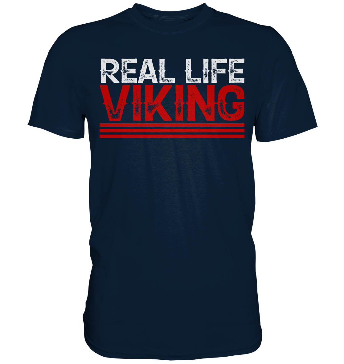 Real Life Viking - Wikinger Herren Shirt