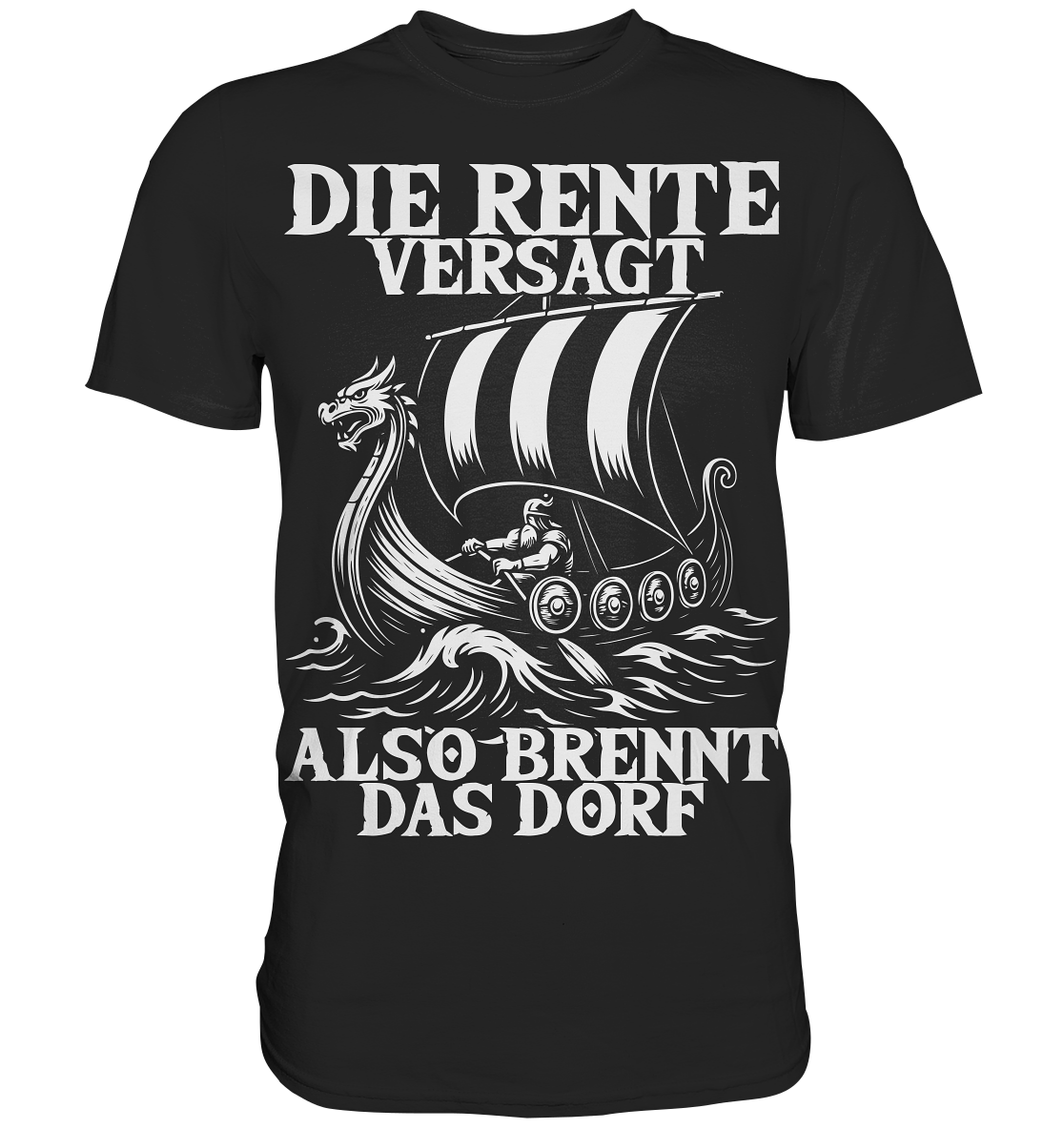 RENTE VERSAGT - Wikinger T-Shirt Männer Realisten Premium
