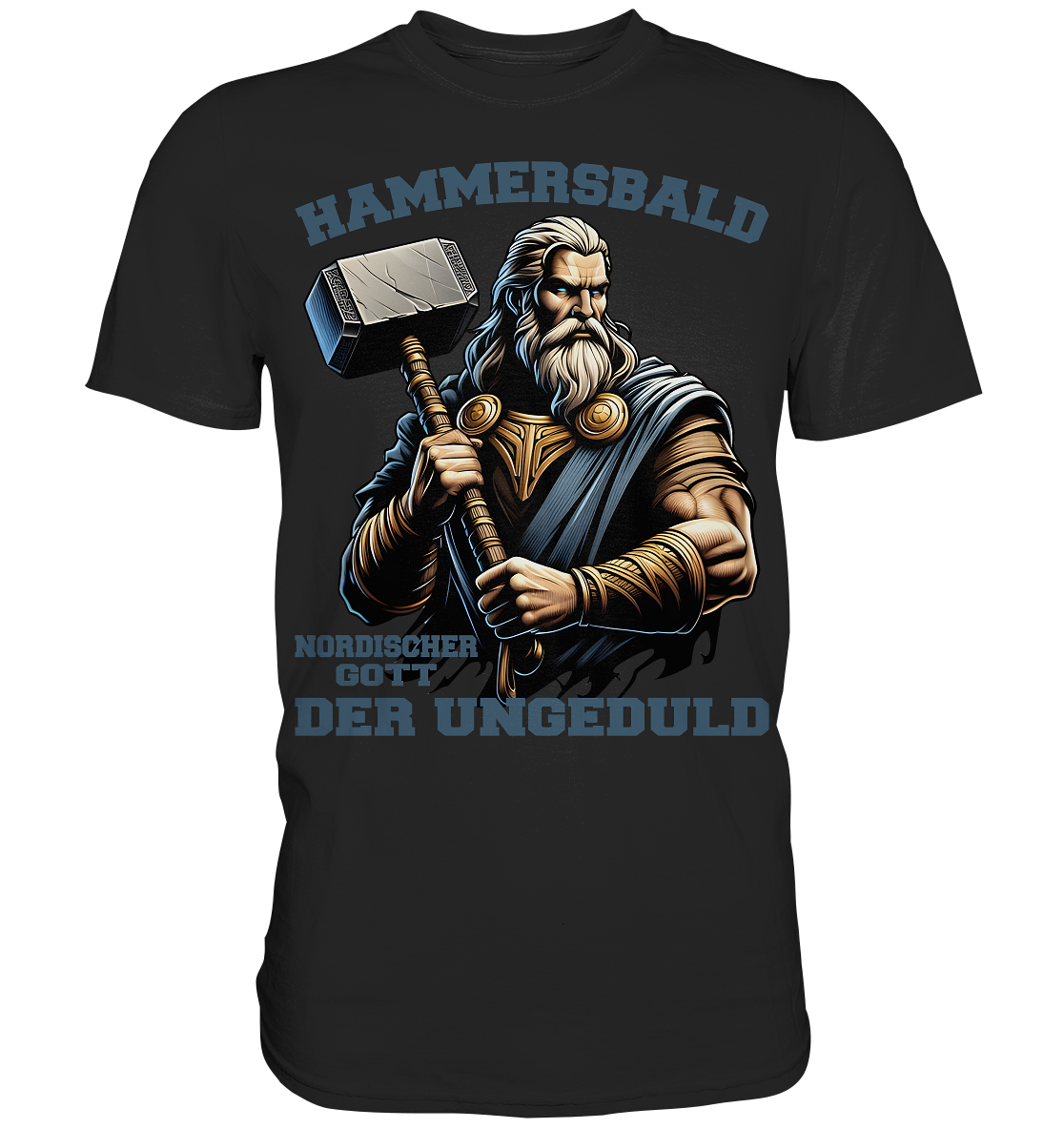 Hammersbald - Premium Shirt