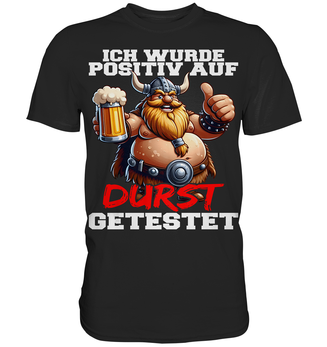 positiv auf Durst getestet - Herren Shirt