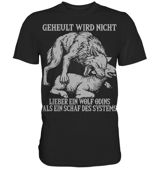 Geheult wird nicht - Wikinger T-Shirt Männer Premium