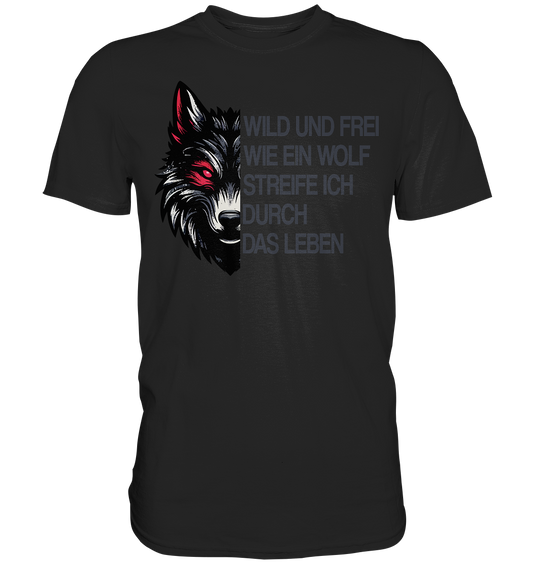 Wild und Frei - Herren Premium Shirt