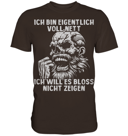 Ich bin eigentlich voll nett! - Selbstironie Premium Shirt