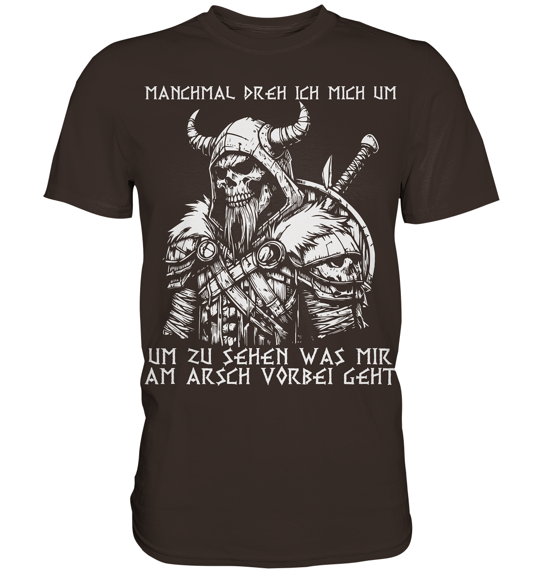 Manchmal dreh ich mich um - Herren Shirt