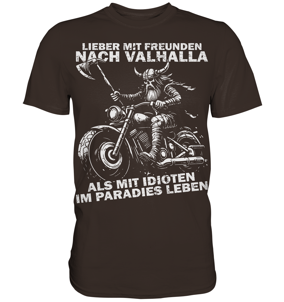 Lieber mit freunden nach Valhalla - Herren Shirt