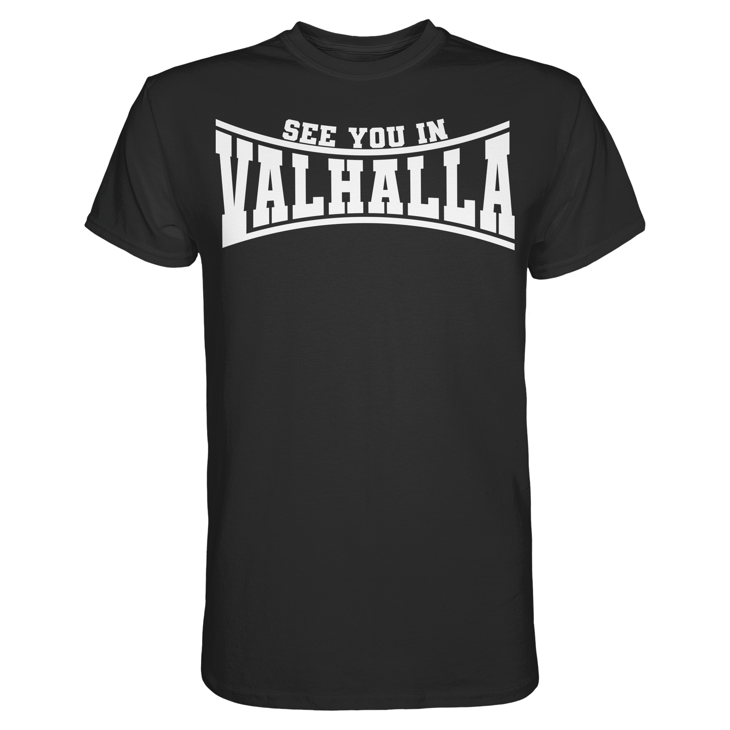 See you in Valhalla  - Premium Shirt