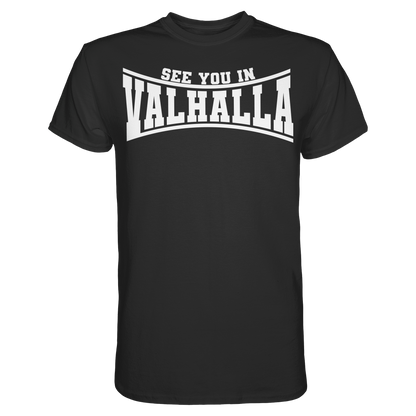 See you in Valhalla  - Premium Shirt